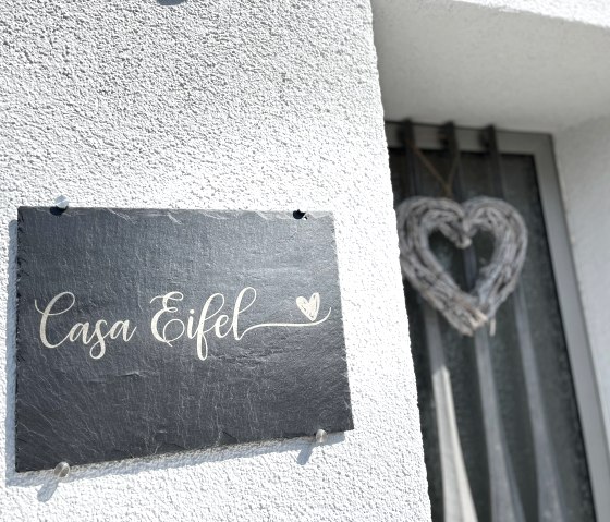 Schild Casa Eifel, © Casa Eifel Schild Casa Eifel, © Casa Eifel