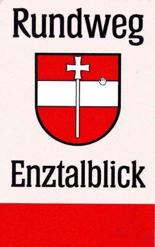 Schild mit der Aufschrift 'Rundweg Enztalblick' und einem Wappen.