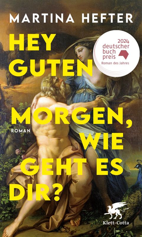 Ein Buchcover mit dem Titel "Hey guten Morgen, wie geht es dir?" von Martina Hefter. Im Hintergrund ist eine klassische Malerei zu sehen.